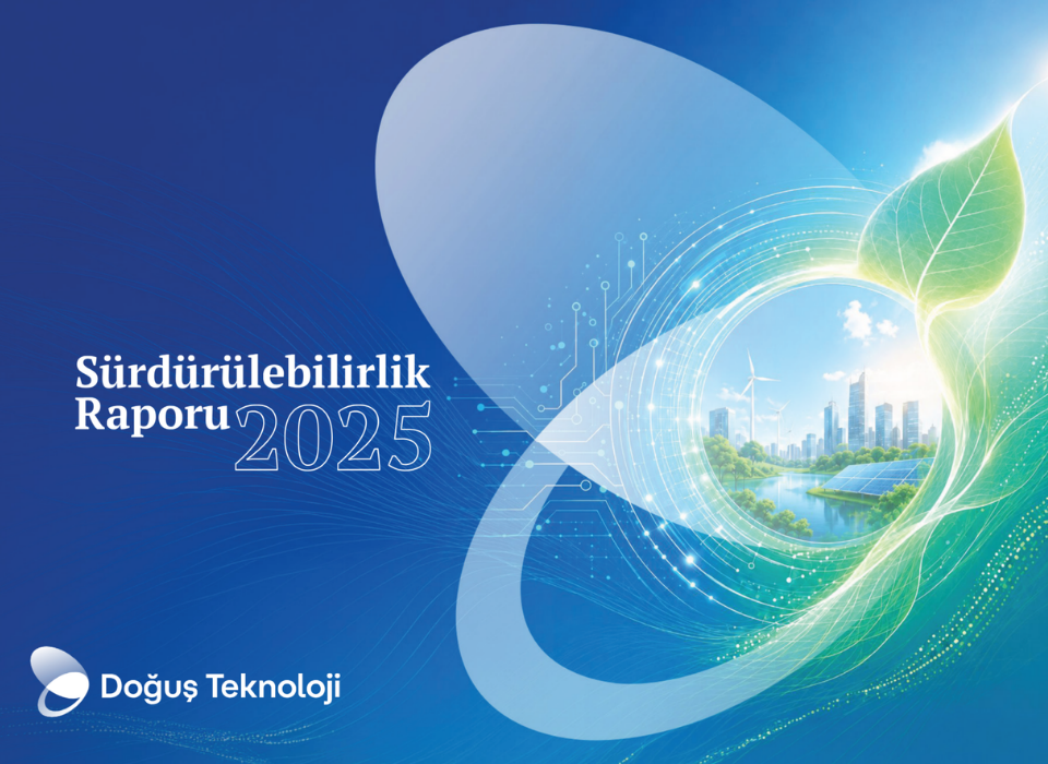 Doğuş Teknoloji, 2025 Sürdürülebilirlik Raporu’nu “Akıl Çağı” Temasıyla Yayımladı