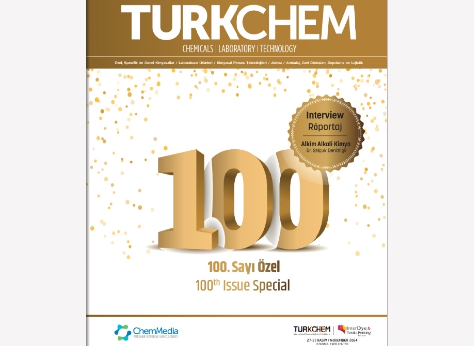 Turkchem dergisi 100 sayıdır kimya endüstrisinin yanında