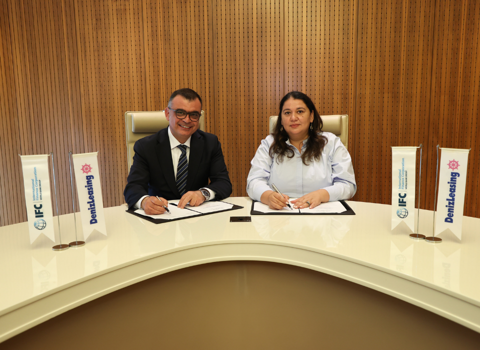 DenizLeasing ve IFC 75 Milyon Dolar Tutarında  Sürdürülebilir Finansman Anlaşması İmzaladı